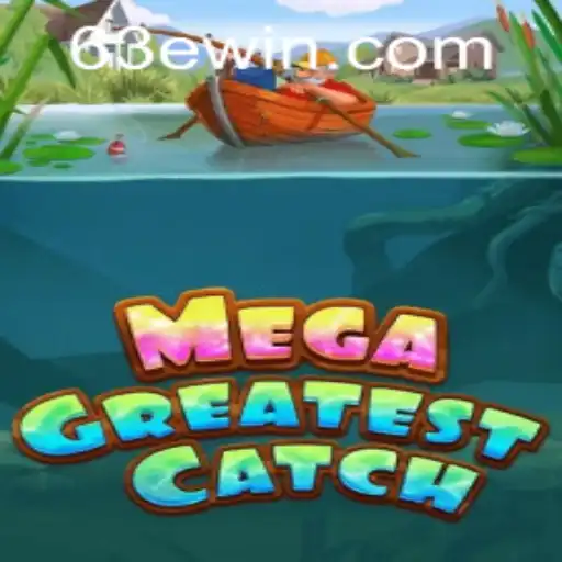 MegaGreatestCatch: Unveiling the Thrill of the Oceanic Adventure