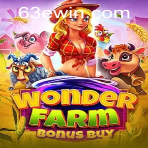 Exploring WonderFarmBonusBuy: A Deep Dive into the Exciting Casino Game Featuring Win63E.COM